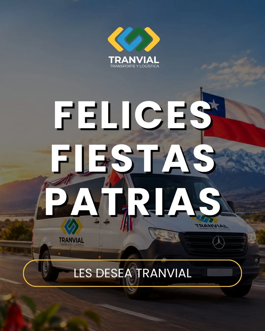 Gráfica de Fiestas Patrias de Tranvial con una imagen generada por IA de una van con la marca Tranvial, cintas tricolor y la cordillera al atardecer. Texto: «Felices Fiestas Patrias. Les desea Tranvial».